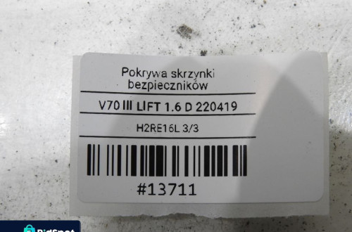 POKRYWA SKRZYNKI BEZPIECZNIKÓW VOLVO V70 III 1.6 D